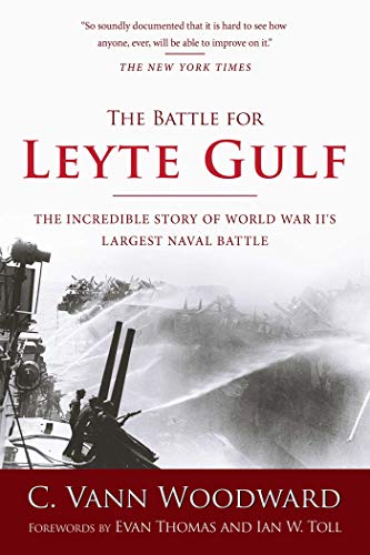 Imagen de archivo de The Battle for Leyte Gulf: The Incredible Story of World War II's Largest Naval Battle a la venta por Ergodebooks