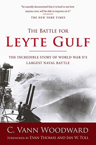 Stock image for The Battle for Leyte Gulf: The Incredible Story of World War II's Largest Naval Battle for sale by Ergodebooks