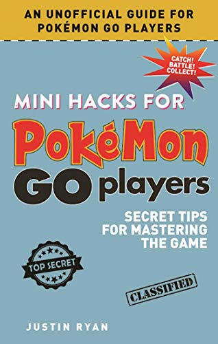 Beispielbild fr Mini Hacks for Pok?mon GO Players: Secret Tips for Mastering the Game zum Verkauf von SecondSale