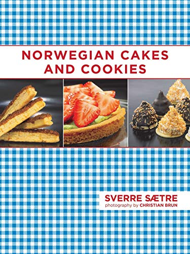 9781510722033: Norwegian Cakes and Cookies: Scandinavian Sweets Made Simple