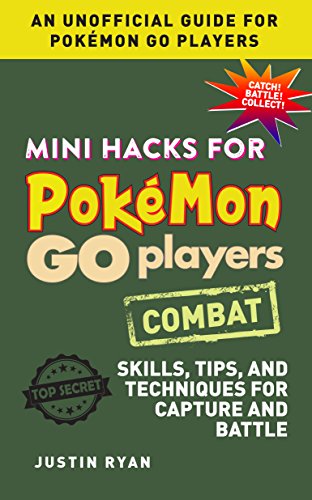 Beispielbild fr Mini Hacks for Pokemon GO Players: Combat zum Verkauf von WorldofBooks