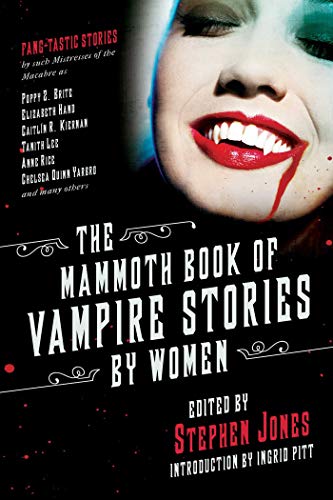 Imagen de archivo de The Mammoth Book of Vampire Stories by Women a la venta por HPB Inc.