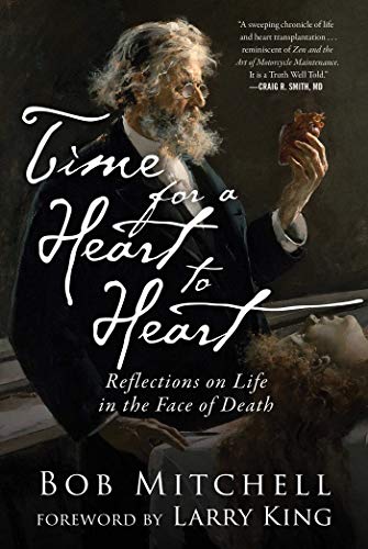 Beispielbild fr Time for a Heart-to-Heart: Reflections on Life in the Face of Death zum Verkauf von Wonder Book