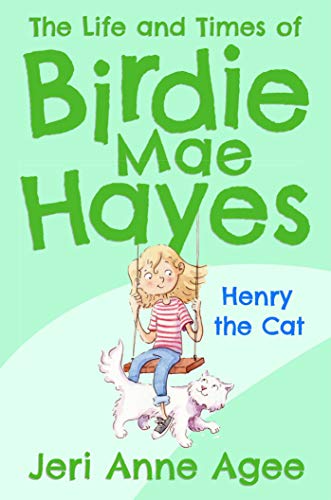 Imagen de archivo de Henry the Cat: The Life and Times of Birdie Mae Hayes a la venta por ThriftBooks-Dallas