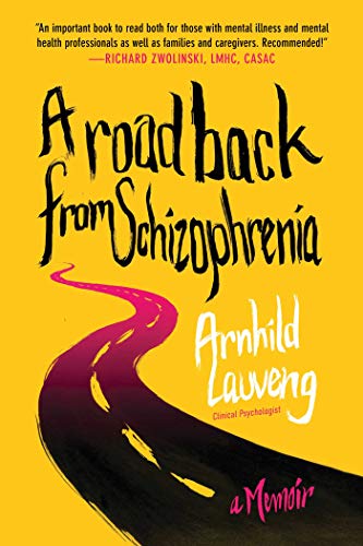 9781510724952: A Road Back from Schizophrenia: A Memoir