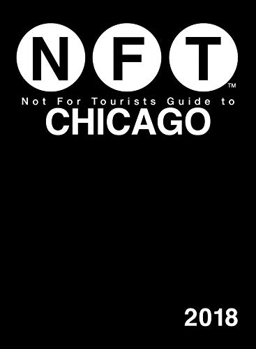 9781510725065: Not For Tourists Guide to Chicago 2018 [Idioma Ingls]