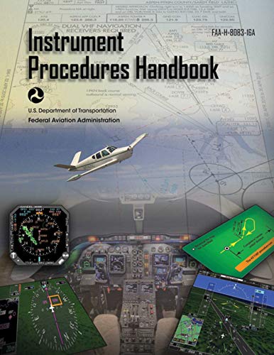 9781510725485: Instrument Procedures Handbook (Federal Aviation Administration): FAA-H-8083-16A