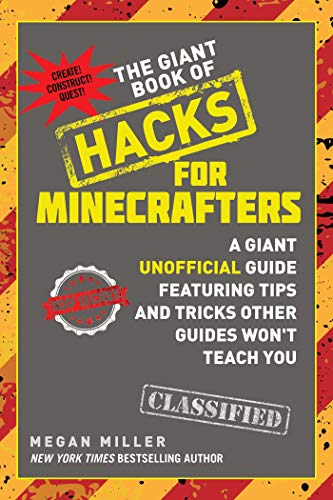 Beispielbild fr The Giant Book of Hacks for Minecrafters: A Giant Unofficial Guide Featuring Tips and Tricks Other Guides Won't Teach You zum Verkauf von BooksRun