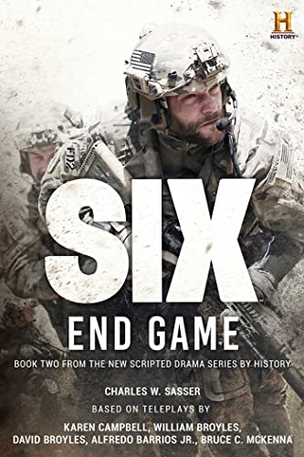 Beispielbild fr Six: End Game : Based on the History Channel Series SIX zum Verkauf von Better World Books: West