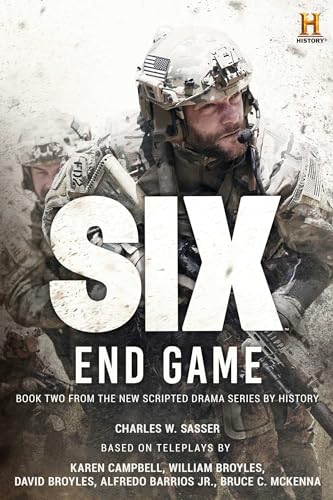 9781510727267: Six: End Game: Based on the History Channel Series SIX