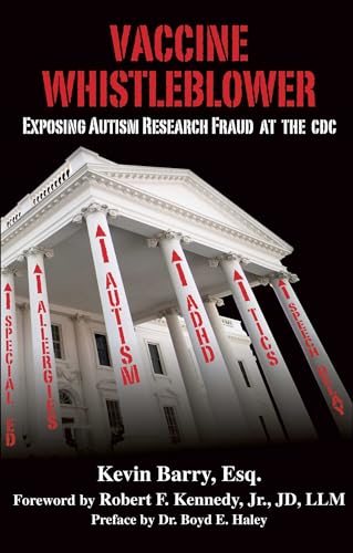 Stock image for Vaccine Whistleblower: Exposing Autism Research Fraud at the CDC for sale by Ergodebooks