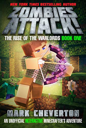 Imagen de archivo de Zombies Attack! : The Rise of the Warlords Book One: an Unofficial Interactive Minecrafter's Adventure a la venta por Better World Books: West