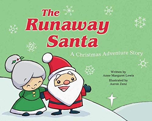 Stock image for The Runaway Santa: A Christmas Adventure Story for sale by GF Books, Inc.