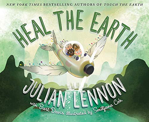 Beispielbild fr Heal the Earth: 2 (A Julian Lennon White Feather Flier Adventure) zum Verkauf von WorldofBooks
