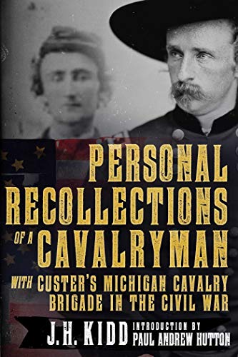 Beispielbild fr Personal Recollections of a Cavalryman with Custer's Michigan Cavalry Brigade in the Civil War zum Verkauf von North Slope Books