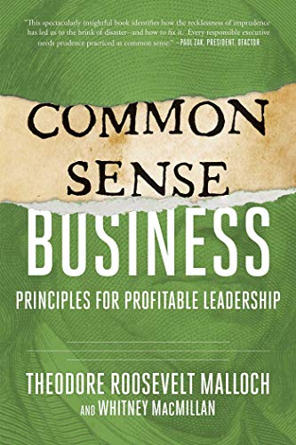 9781510729810: Common-Sense Business: Principles for Profitable Leadership