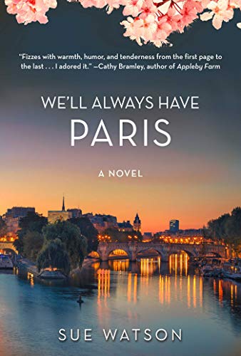 Beispielbild fr We'll Always Have Paris : A Novel zum Verkauf von Better World Books