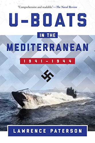 Stock image for U-Boats in the Mediterranean: 1941-1944 for sale by SecondSale