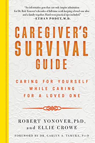 Beispielbild fr Caregiver's Survival Guide : Caring for Yourself While Caring for a Loved One zum Verkauf von Better World Books