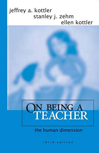 Stock image for On Being a Teacher: The Human Dimension for sale by GF Books, Inc.