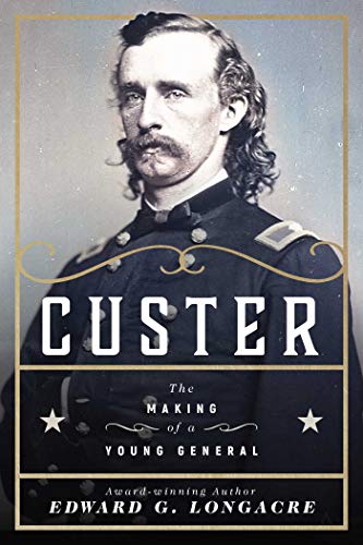 Stock image for Custer: The Making of a Young General for sale by ThriftBooks-Dallas