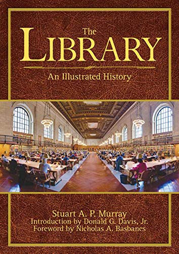 Stock image for The Library: An Illustrated History for sale by Half Price Books Inc.