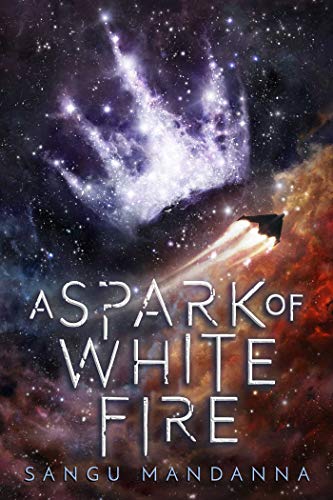 Beispielbild fr A Spark of White Fire : Book One of the Celestial Trilogy zum Verkauf von Better World Books