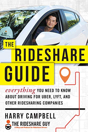 Stock image for The Rideshare Guide: Everything You Need to Know about Driving for Uber, Lyft, and Other Ridesharing Companies for sale by SecondSale