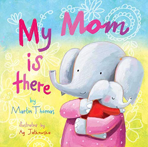 Stock image for My Mom Is There for sale by Reliant Bookstore