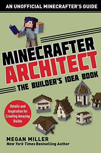 9781510737648: Minecrafter Architect: The Builder's Idea Book: Details and Inspiration for Creating Amazing Builds (Architecture for Minecrafters)
