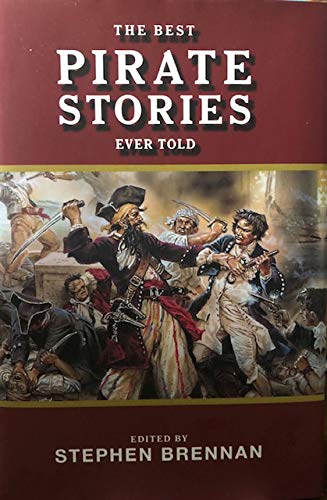 Stock image for Best Pirate Stories Ever Told (Best Stories Ever Told) for sale by Hippo Books