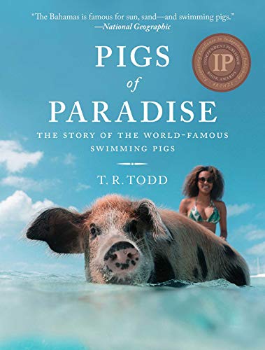 Imagen de archivo de Pigs of Paradise: The Story of the World-Famous Swimming Pigs a la venta por Goodwill of Colorado