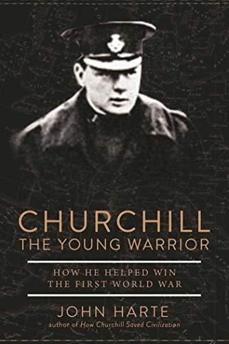 Imagen de archivo de Churchill The Young Warrior: How He Helped Win the First World War a la venta por Wonder Book