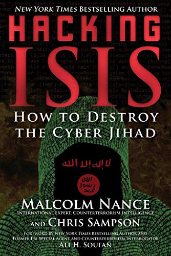 Stock image for Hacking ISIS: How to Destroy the Cyber Jihad for sale by ThriftBooks-Atlanta