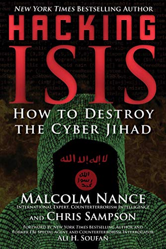 Stock image for Hacking ISIS: How to Destroy the Cyber Jihad for sale by ThriftBooks-Dallas