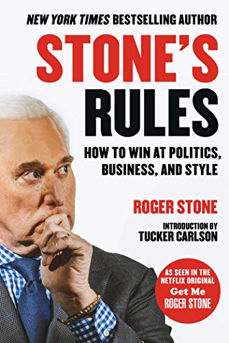 Beispielbild fr Stone's Rules : How to Win at Politics, Business, and Style zum Verkauf von Better World Books