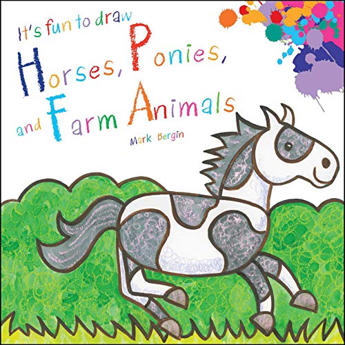 Stock image for It's Fun To Draw Horses, Ponies, and Farm Animals for sale by Your Online Bookstore