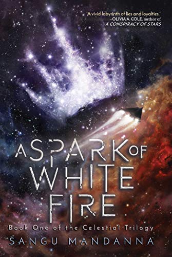 Stock image for A Spark of White Fire : Book One of the Celestial Trilogy for sale by Better World Books