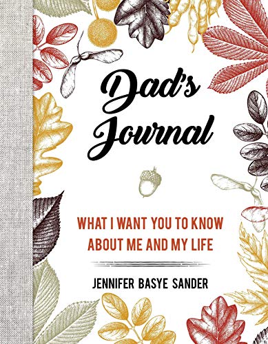 Beispielbild fr Dad's Journal: What I Want You to Know About Me and My Life zum Verkauf von SecondSale