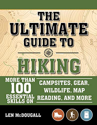 9781510742765: The Scouting Guide to Hiking: An Officially-Licensed Book of the Boy Scouts of America: More Than 100 Essential Skills on Campsites, Gear, Wildlife, ... Map Reading, and More (Bsa Scouting Guides)