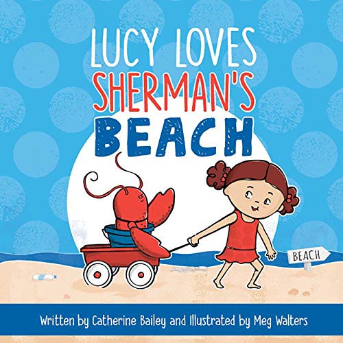Stock image for Lucy Loves Sherman's Beach for sale by ThriftBooks-Dallas