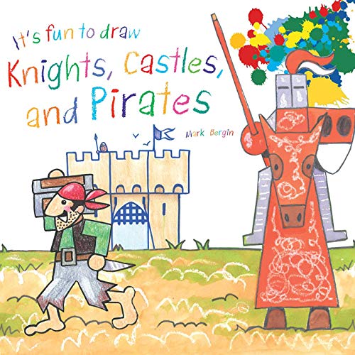 9781510743618: It's Fun to Draw Knights, Castles, and Pirates