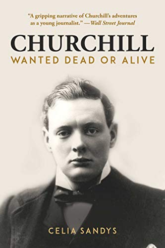 9781510743861: Churchill: Wanted Dead or Alive