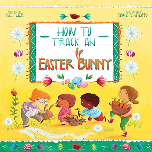 Stock image for How to Track an Easter Bunny (Magical Creatures and Crafts) for sale by SecondSale