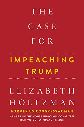 Beispielbild fr The Case For Impeaching Trump zum Verkauf von Better World Books