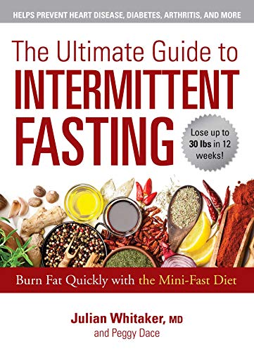 Beispielbild fr The Ultimate Guide to Intermittent Fasting: Burn Fat Quickly with the Mini-Fast Diet zum Verkauf von SecondSale