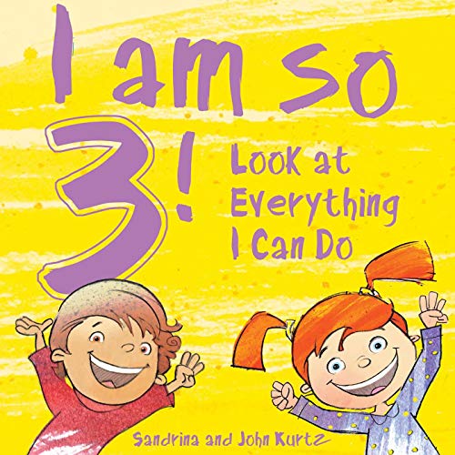 Beispielbild fr I Am So 3!: Look at Everything I Can Do! zum Verkauf von Buchpark