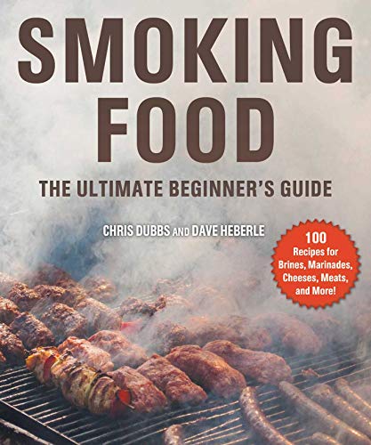 Stock image for Smoking Food: The Ultimate Beginner's Guide for sale by ThriftBooks-Dallas