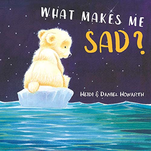 Stock image for What Makes Me Sad? for sale by Better World Books