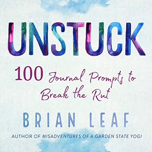 Stock image for Unstuck: 100 Journal Prompts to Break the Rut for sale by SecondSale
